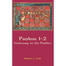 Psalms 1-2: Gateway to the Psalter