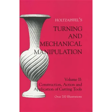 Turning and Mechanical Manipulation: Construction, Actions and Application of Cutting Tools