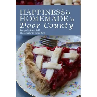 Happiness is Homemade in Door County