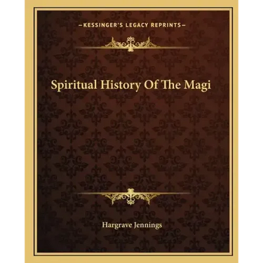 Spiritual History of the Magi
