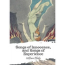 Songs of Innocence, and Songs of Experience