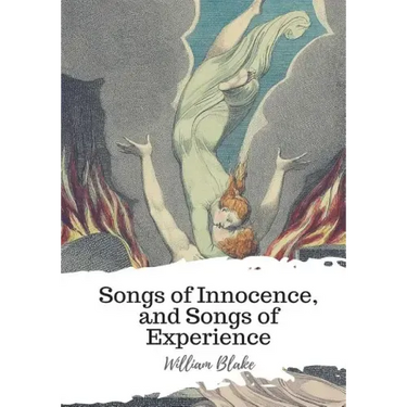 Songs of Innocence, and Songs of Experience