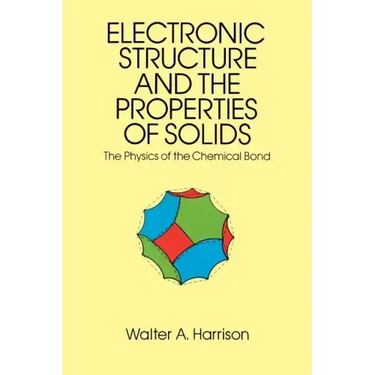 The Electronic Structure and the Properties of Solids: The 1859 Handbook for Westbound Pioneers