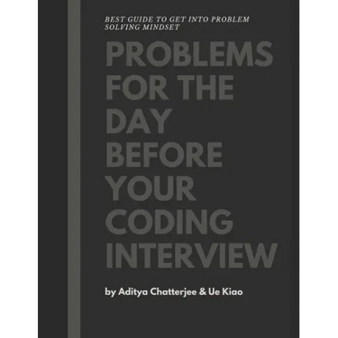 Problems for the day before your coding interview