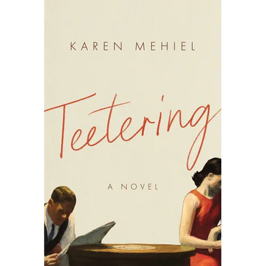 Teetering: A Novel