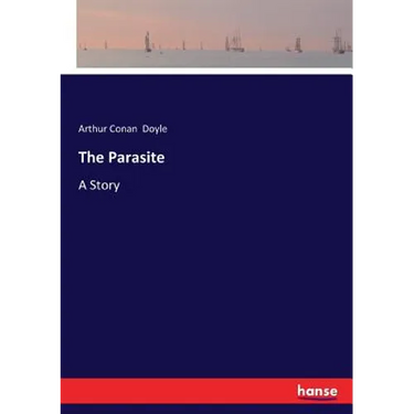 The Parasite: A Story
