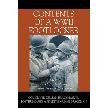 Contents of a WWII Footlocker: A Memoir of The U.S. Army Third Armored Division