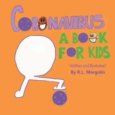 Coronavirus: A Book For Kids