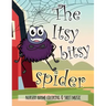 The Itsy Bitsy Spider Nursery Rhyme Coloring & Sheet Music: Educational Coloring Book for Ages 4-7. Beautifully illustrated Large Coloring Pages