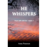 He Whispers: Poetic talks with God
