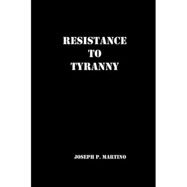 Resistance to Tyranny: A Primer