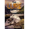 The Lure: a small town mystery