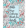 Bible Verse Coloring Book for Adults: Inspirational Christian Bible Verses with Relaxing Flower Patterns to Stay Closer with Lord
