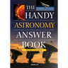 The Handy Astronomy Answer Book