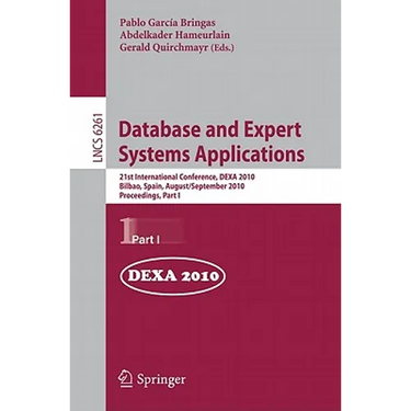 Database and Expert Systems Applications: 21st International Conference, DEXA 2010, Bilbao, Spain, August 30 - September 3, 2010, Proceedings, Part I