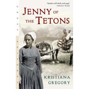 Jenny of the Tetons
