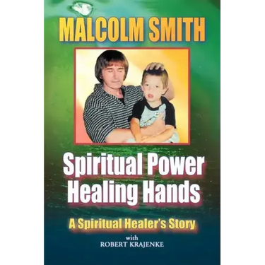 Spiritual Power, Healing Hands