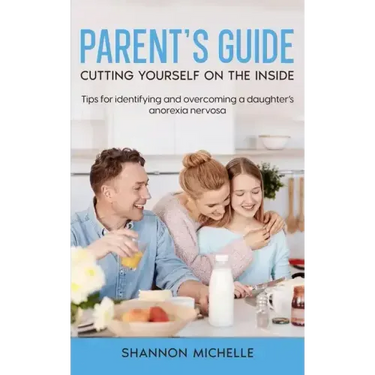 Parent's Guide: Cutting Yourself on the Inside