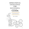 OPERATIONAL EXCELLENCE FOR SUCCESSFUL CEOs