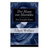 Der Mann von Marokko (Ein Fesselnder Krimi): Ein spannender Krimi-Klassiker