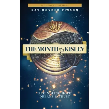 The Month of Kislev: Rekindling Hope, Dreams and Trust