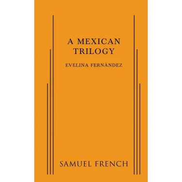 A Mexican Trilogy