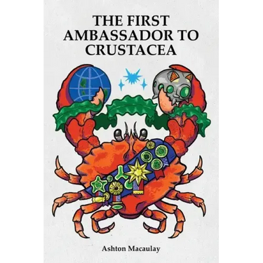 The First Ambassador to Crustacea