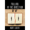 Falling in the Direction of Up
