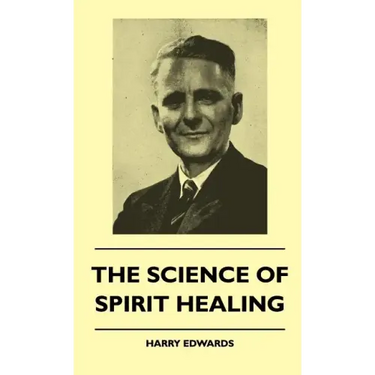 The Science Of Spirit Healing