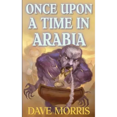 Once Upon A Time In Arabia