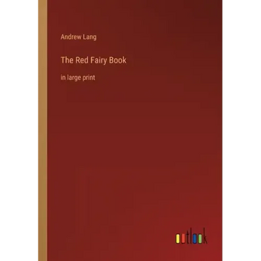The Red Fairy Book: in large print