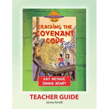 Discover 4 Yourself(r) Teacher Guide: Cracking the Covenant Code