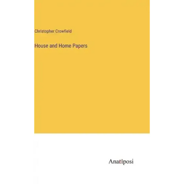 House and Home Papers