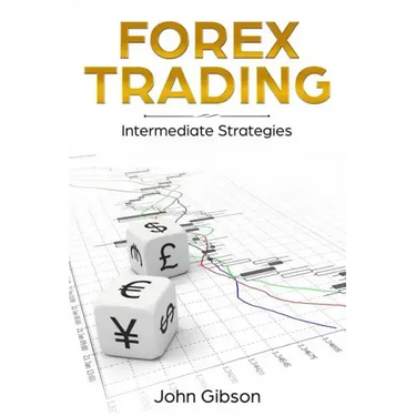 Forex Trading: Intermediate Strategies