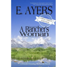 Historical Fiction - A Rancher's Woman - Victorian Native American Western