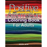 Positive Affirmation Coloring Book For Adults