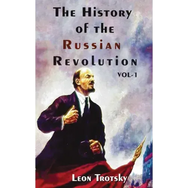 The History of The Russian Revolution Volume-I