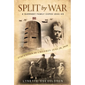 SPLIT by WAR: A Guernsey Family Copes, 1940-45
