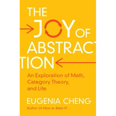 The Joy of Abstraction