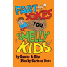 Fart Jokes For Smelly Kids