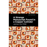 A Strange Manuscript Found in a Copper Cylinder