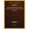 Mosaical Philosophy Grounded Upon the Essential Truth Or Eternal Sapience