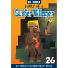 Diary of a Surfer Villager, Book 26