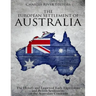 The European Settlement of Australia: The History and Legacy of Early Expeditions and British Settlements on the Australian Continent