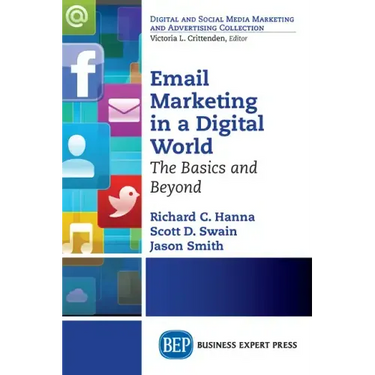 Email Marketing in a Digital World: The Basics and Beyond