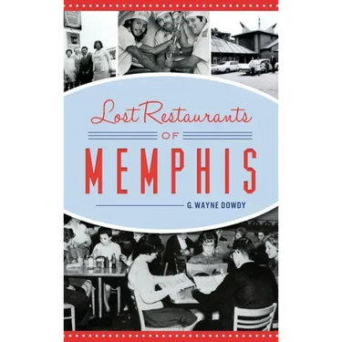 Lost Restaurants of Memphis