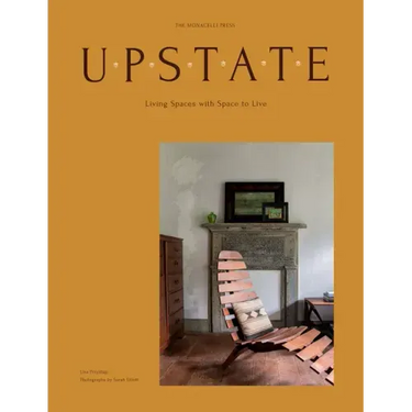 Upstate: Living Spaces with Space to Live