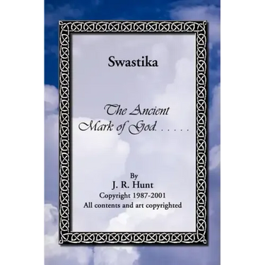 Swastika: The Ancient Mark of God...
