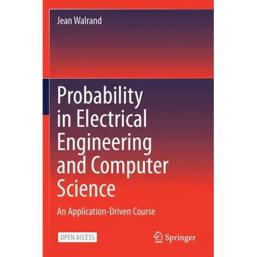 Probability in Electrical Engineering and Computer Science: An Application-Driven Course