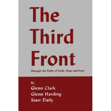 The Third Front: Through the Paths of Faith, Hope and Love